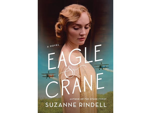 Author Suzanne Rindell's new book, "Eagle & Crane," tells the story of two aerialists during the internment of Japanese Americans in the U.S. in World War II.